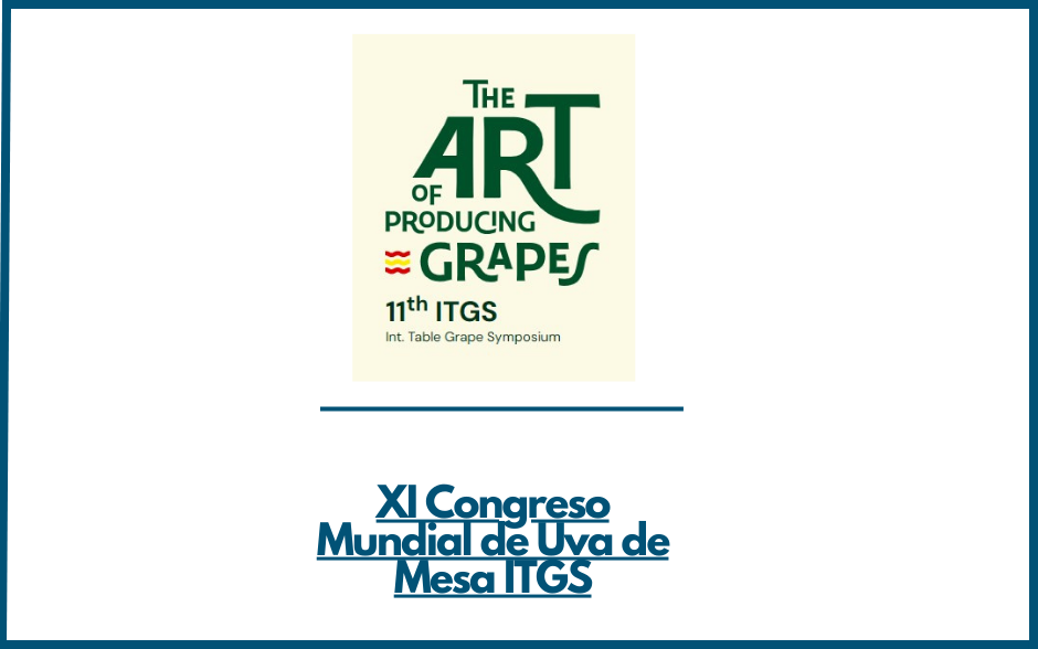 XI Congreso Mundial de Uva de Mesa ITGS